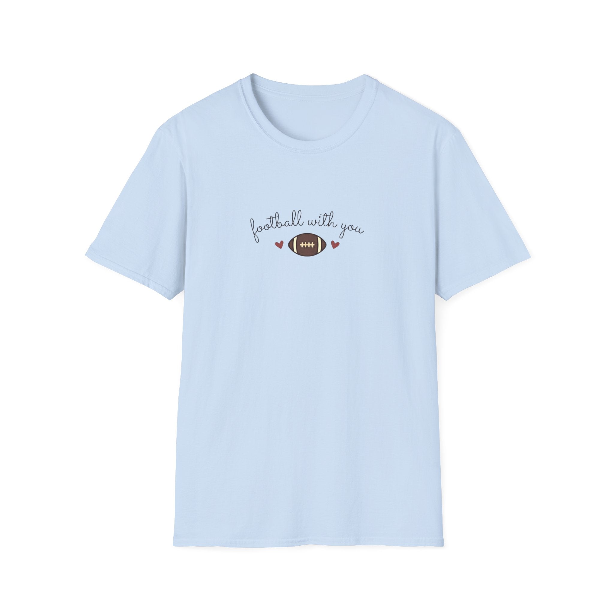Football with You T-Shirt