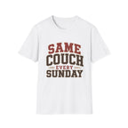Same Couch Every Sunday T-Shirt