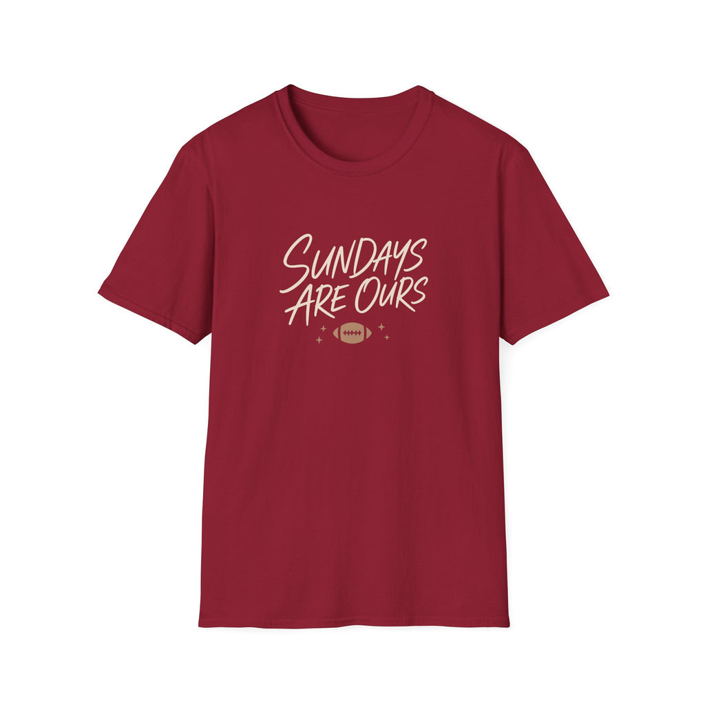 Sundays Are Ours T-Shirt