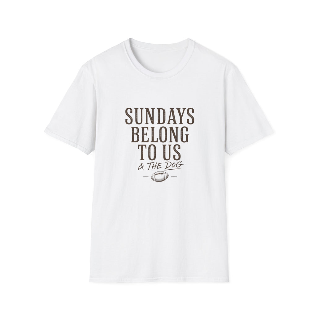 Sundays Belong to Us T-Shirt
