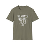 Sundays Belong to Us T-Shirt