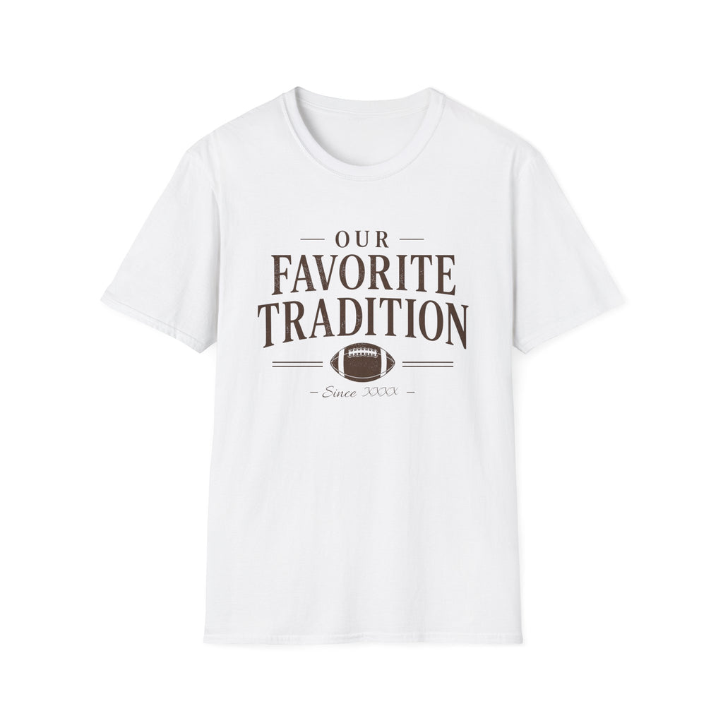 Our Favorite Tradition T-Shirt