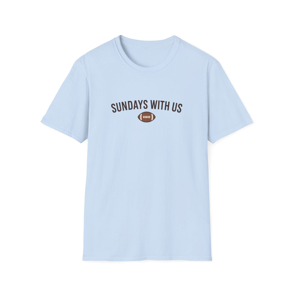 Sundays with Us 2 T-Shirt