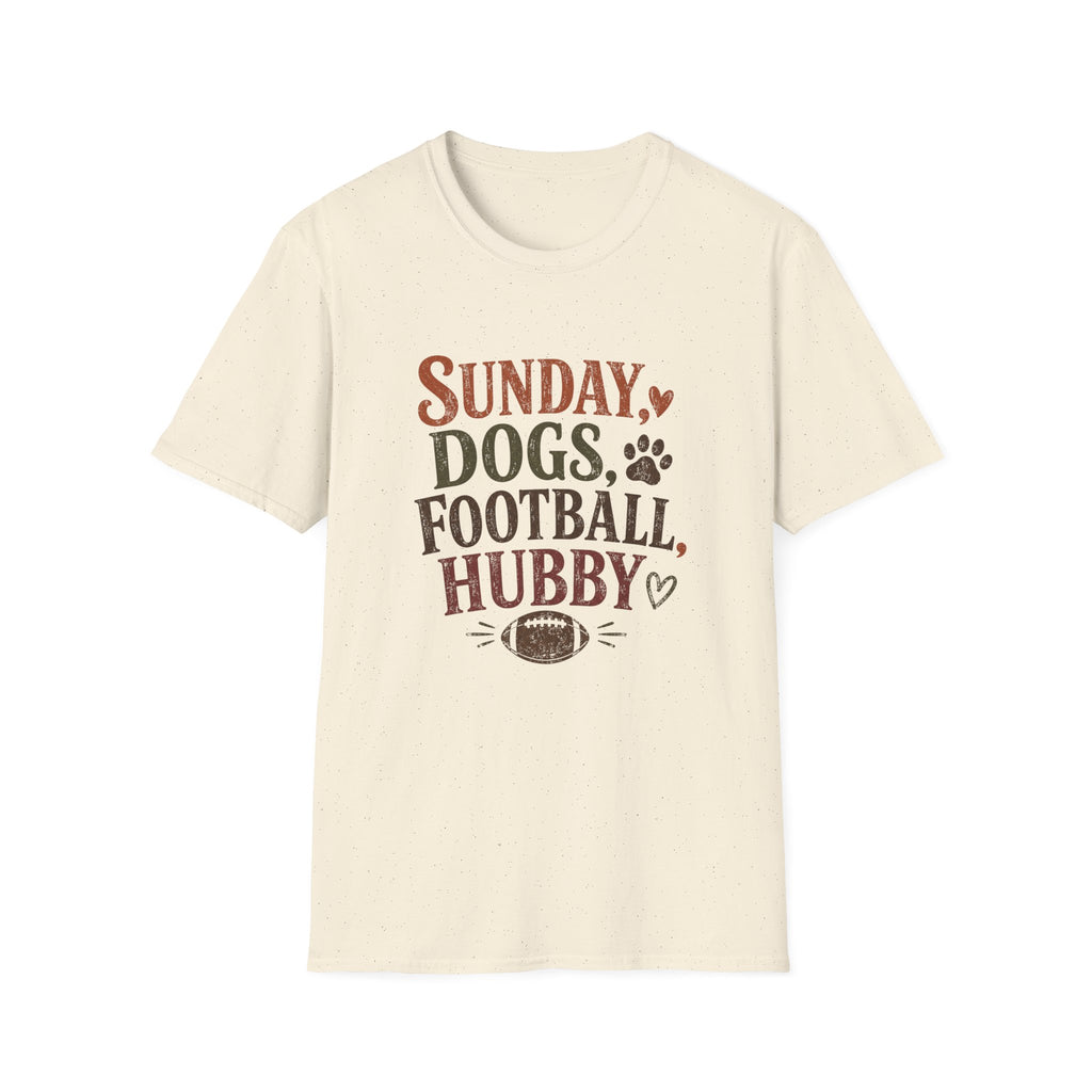 Sundays, Dogs, Football, Hubby T-Shirt