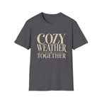 Cozy Weather Together T-Shirt
