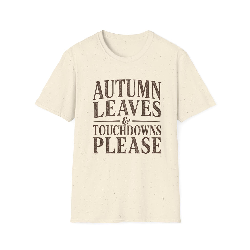 Autumn Leaves and TD's Please T-Shirt