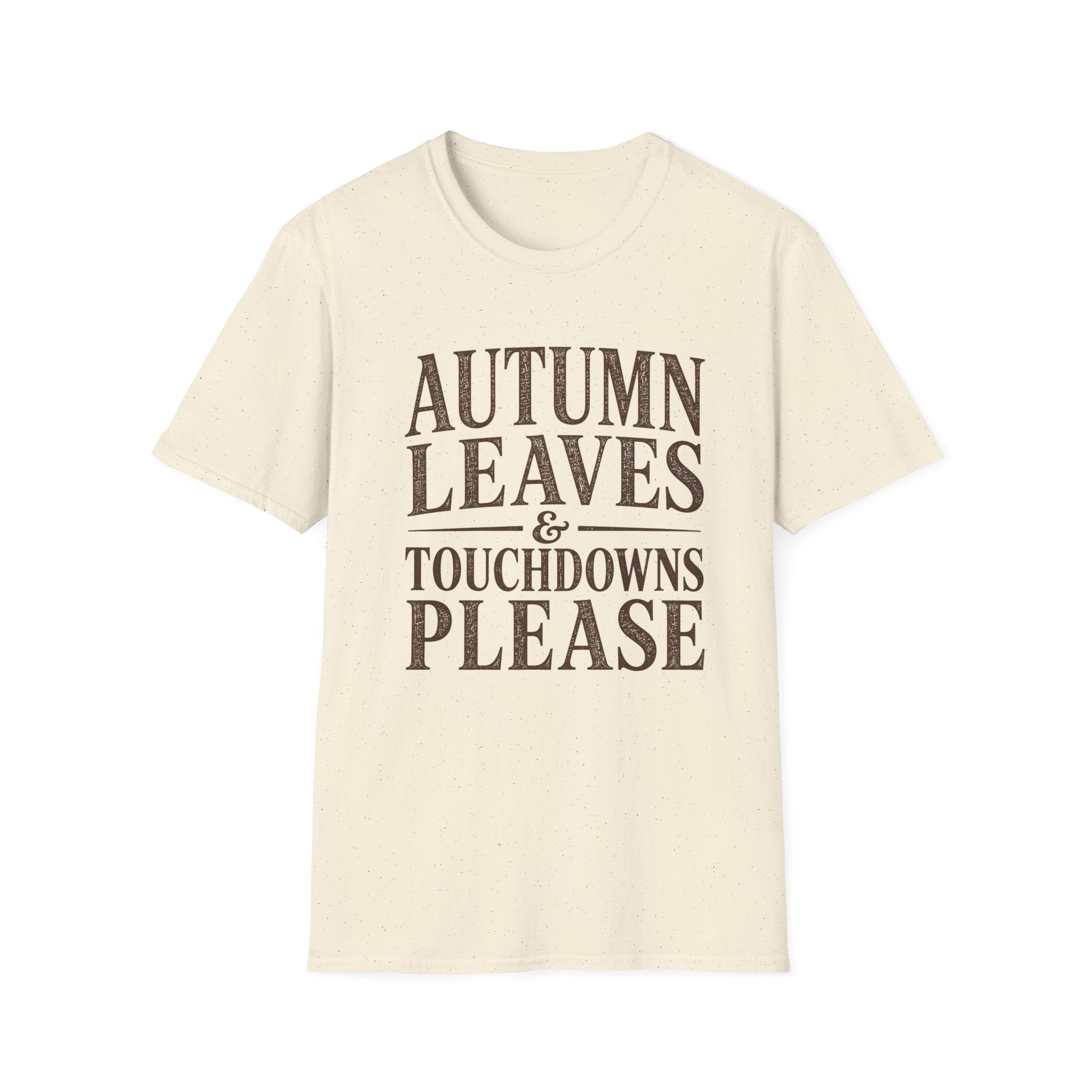 Autumn Leaves and TD's Please T-Shirt