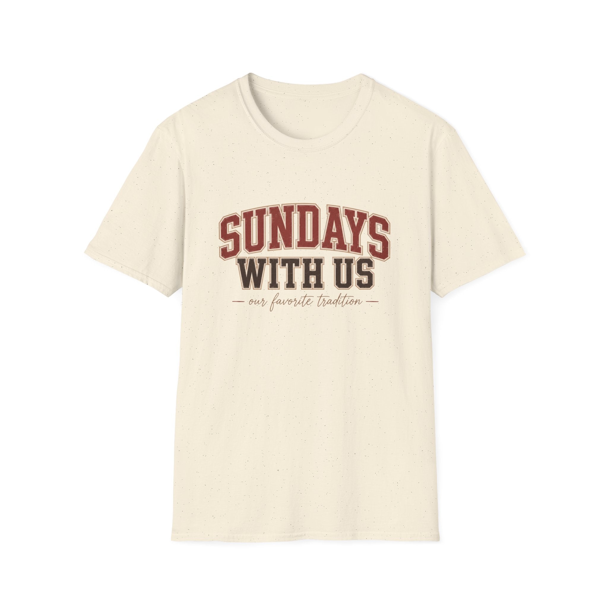 Sundays with Us 6 T-Shirt