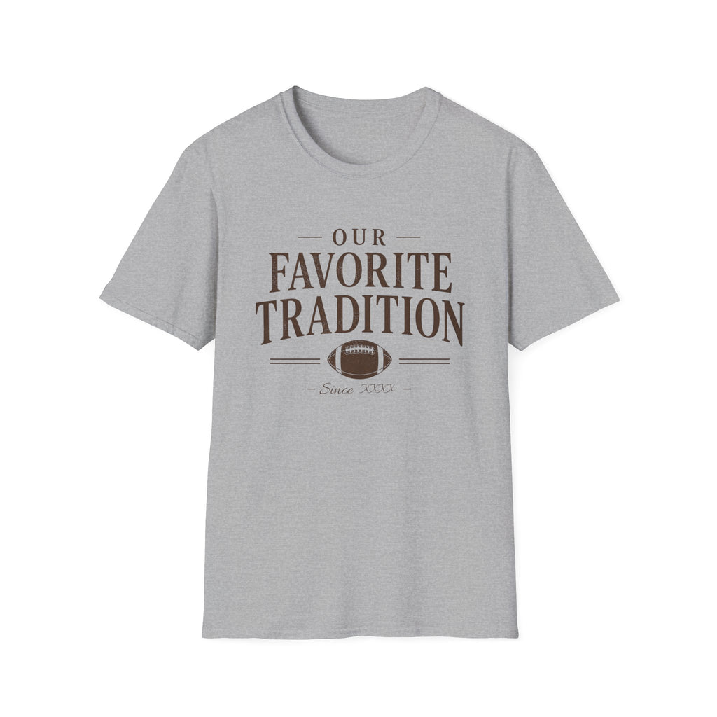 Our Favorite Tradition T-Shirt