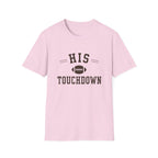 His Touchdown T-Shirt