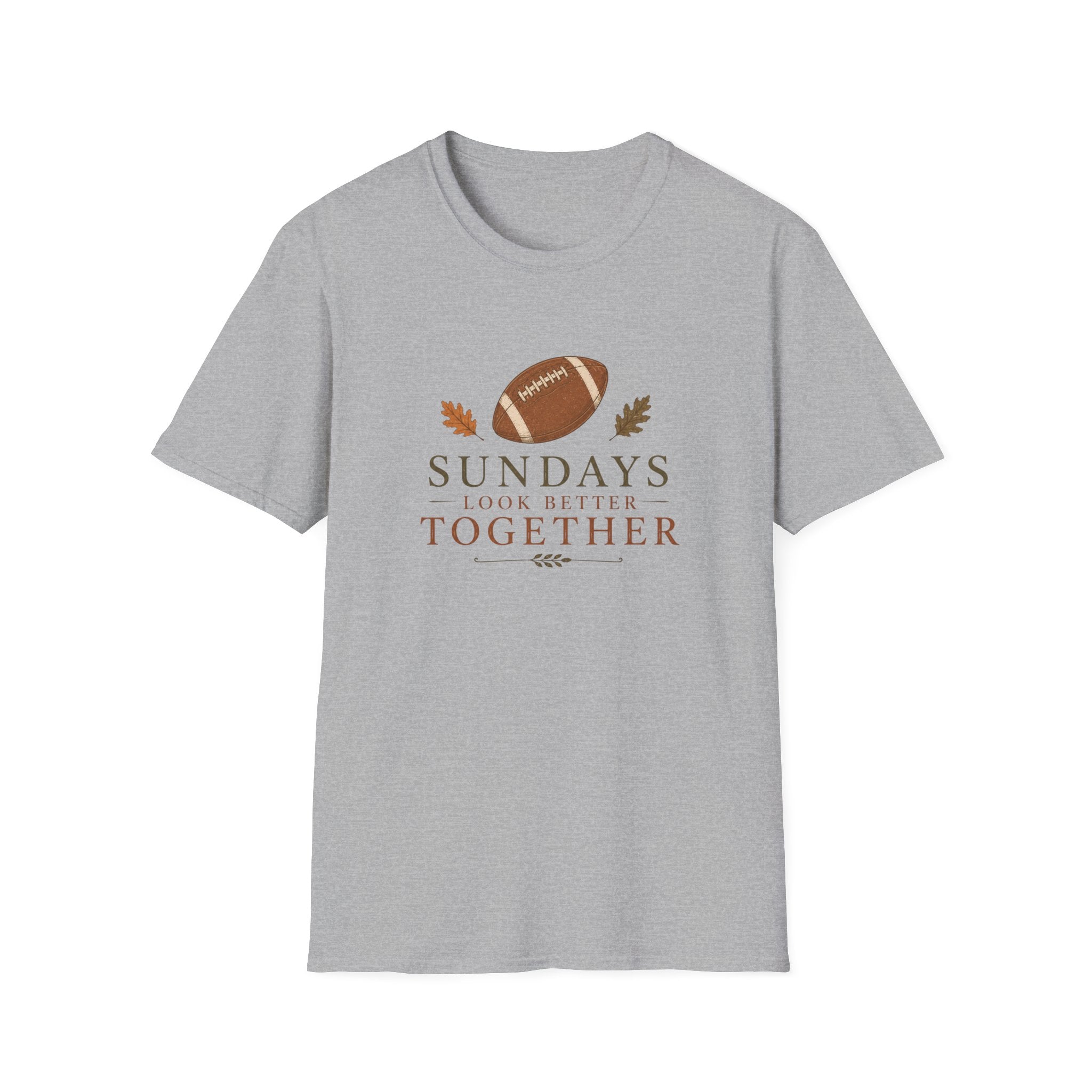 Sundays Looks Better Together T-Shirt