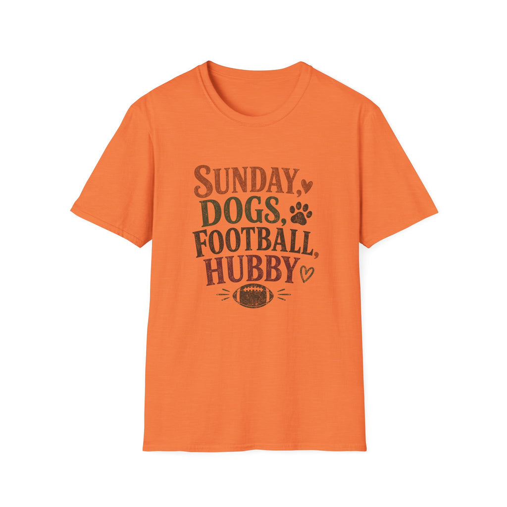 Sundays, Dogs, Football, Hubby T-Shirt