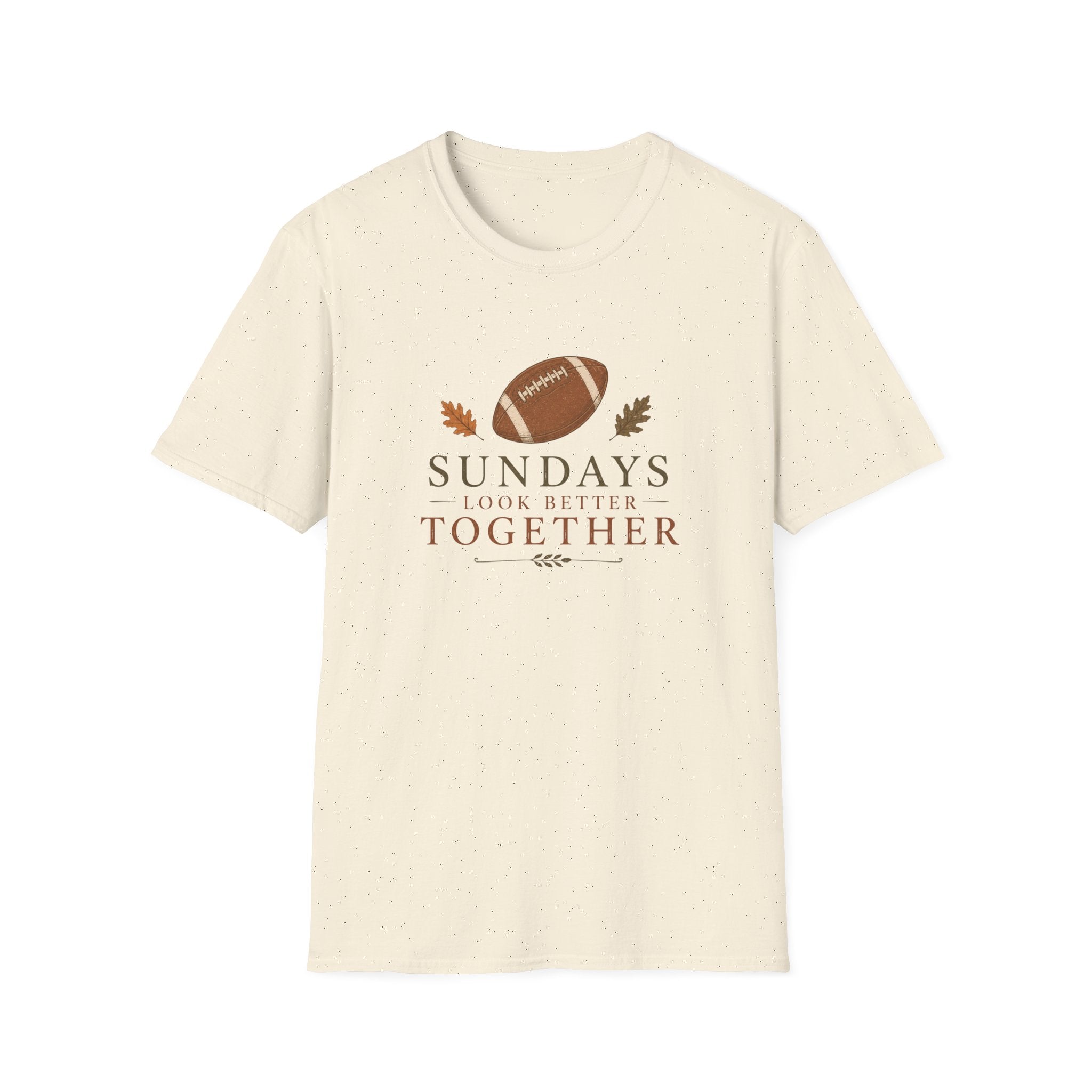 Sundays Looks Better Together T-Shirt