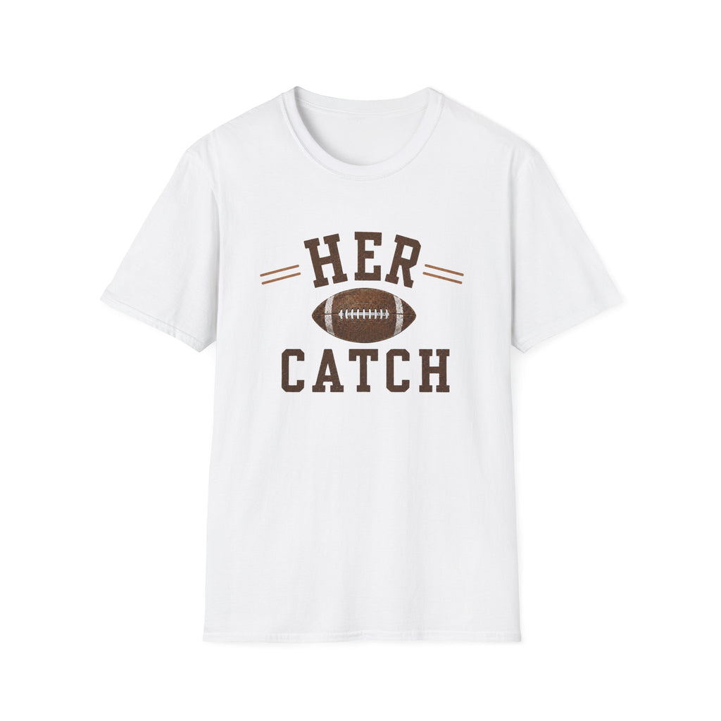 Her Catch T-Shirt