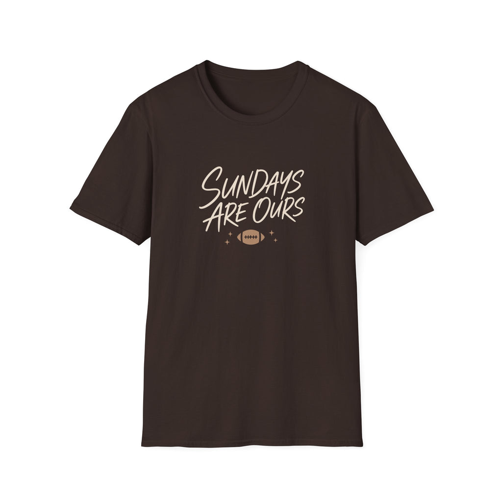 Sundays Are Ours T-Shirt