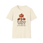 Pumpkin Spice & Everything Nice T-Shirt