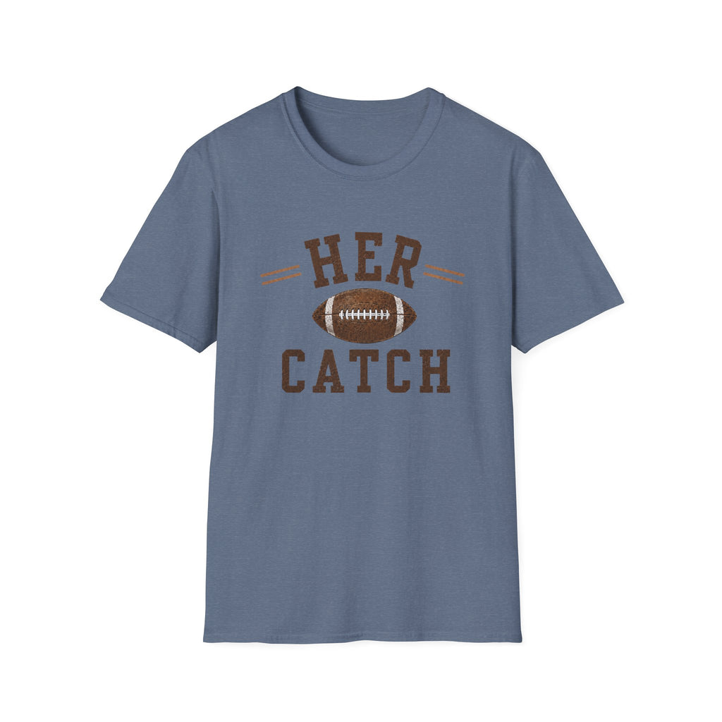 Her Catch T-Shirt
