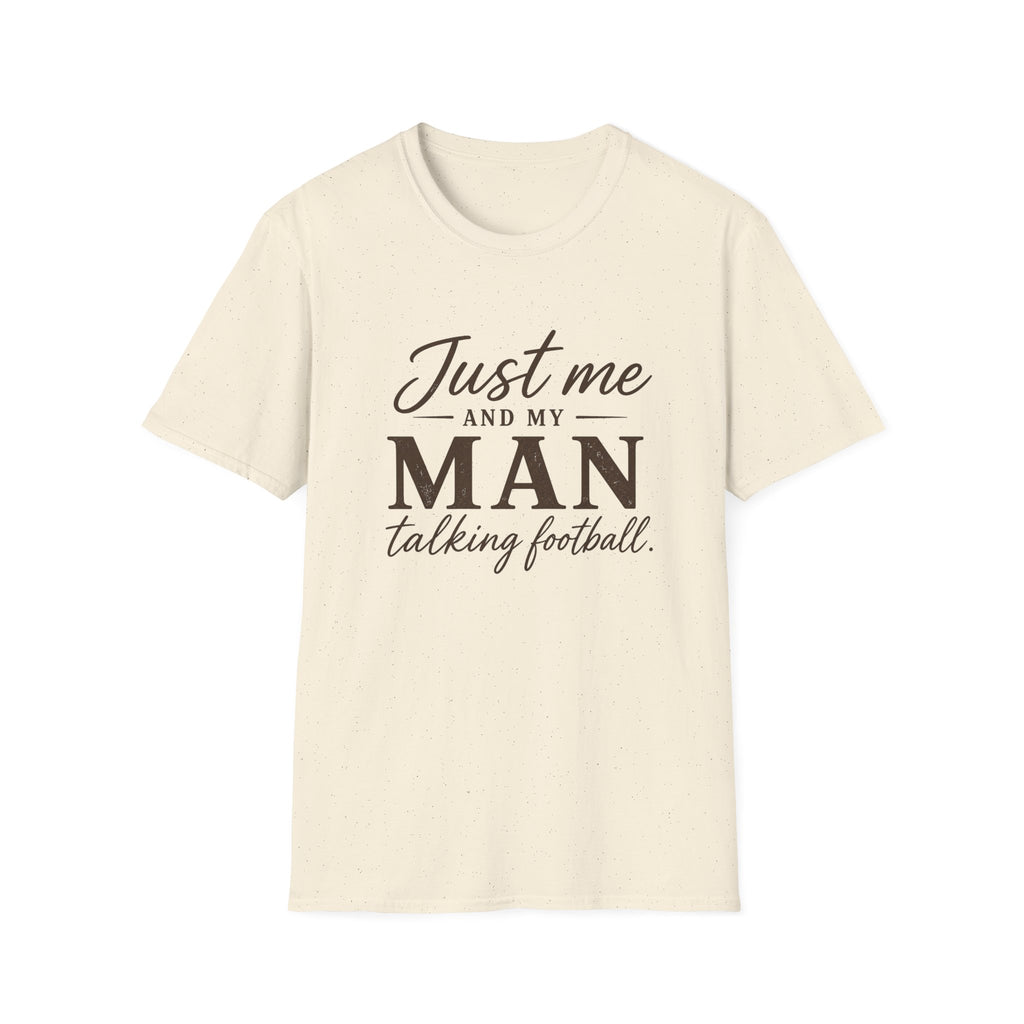 Just Me and My Man T-Shirt