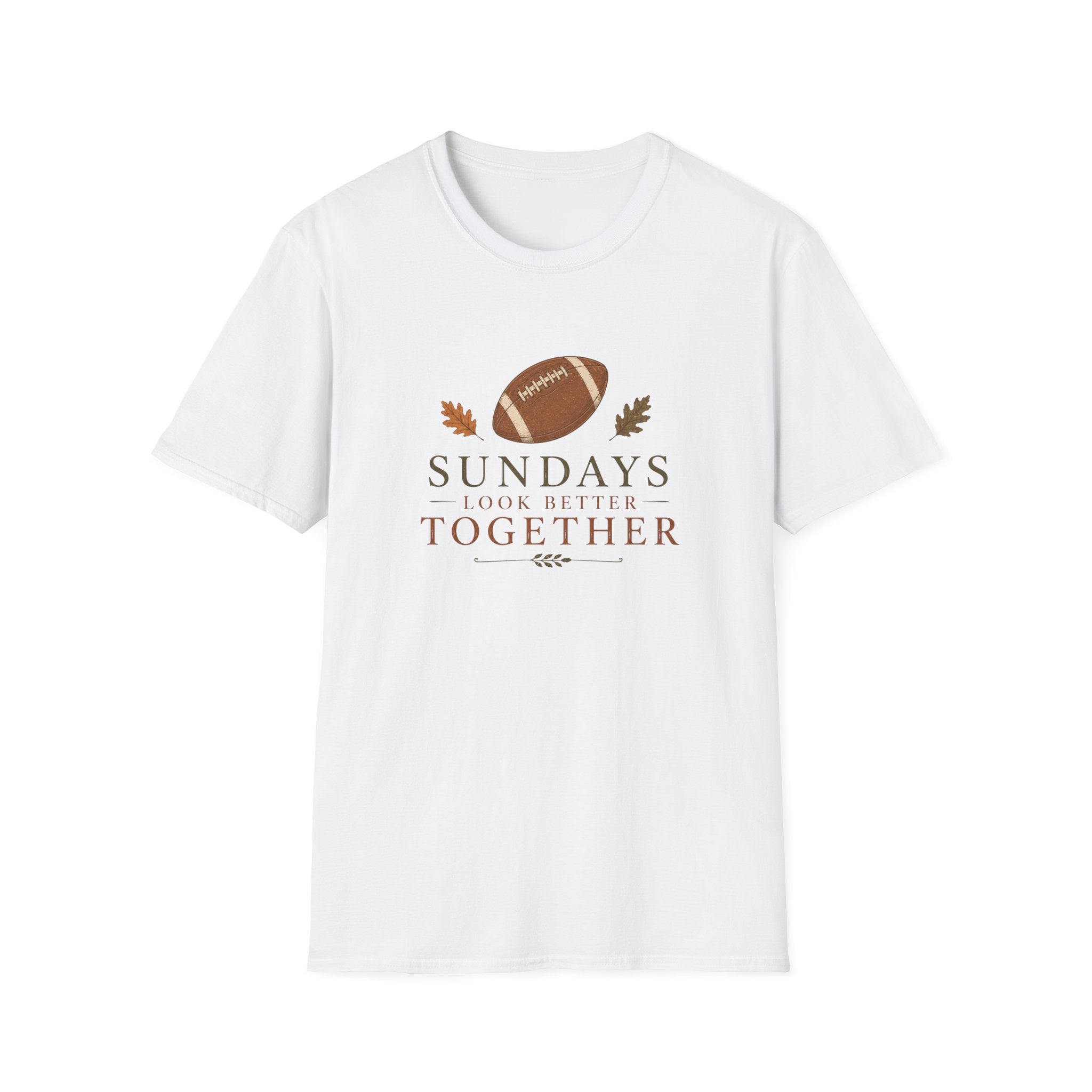 Sundays Looks Better Together T-Shirt