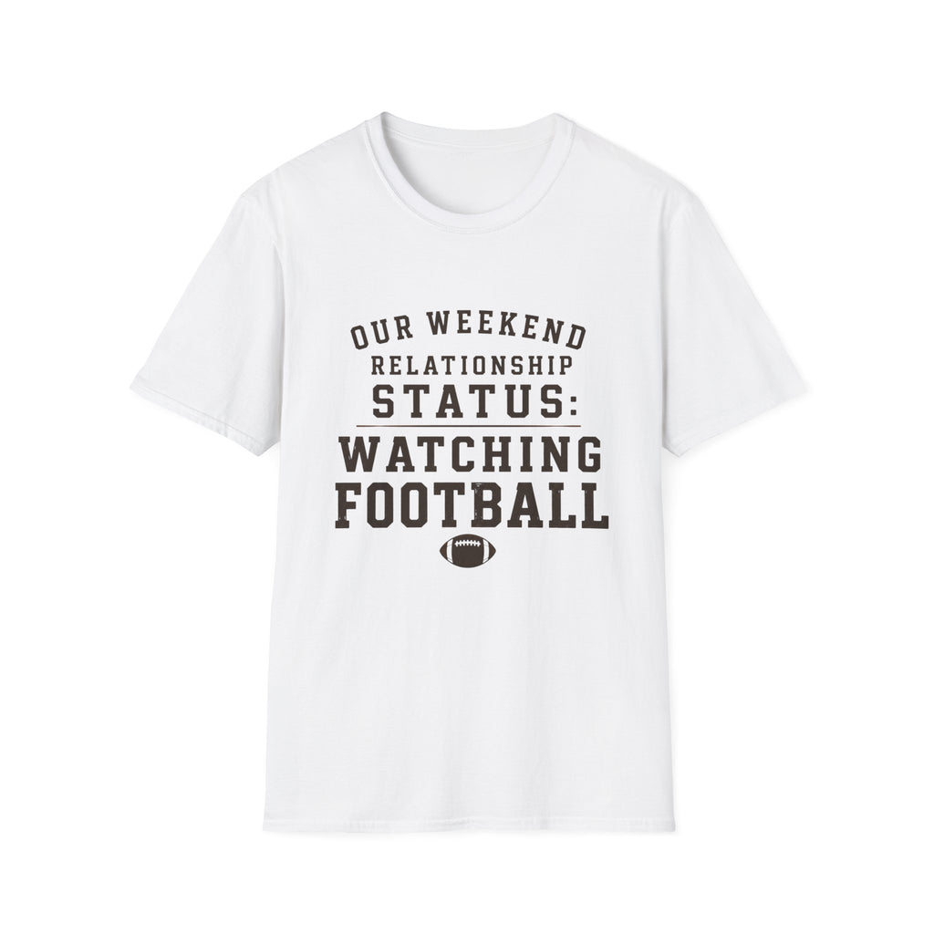 Our Weekend Relationship Status T-Shirt