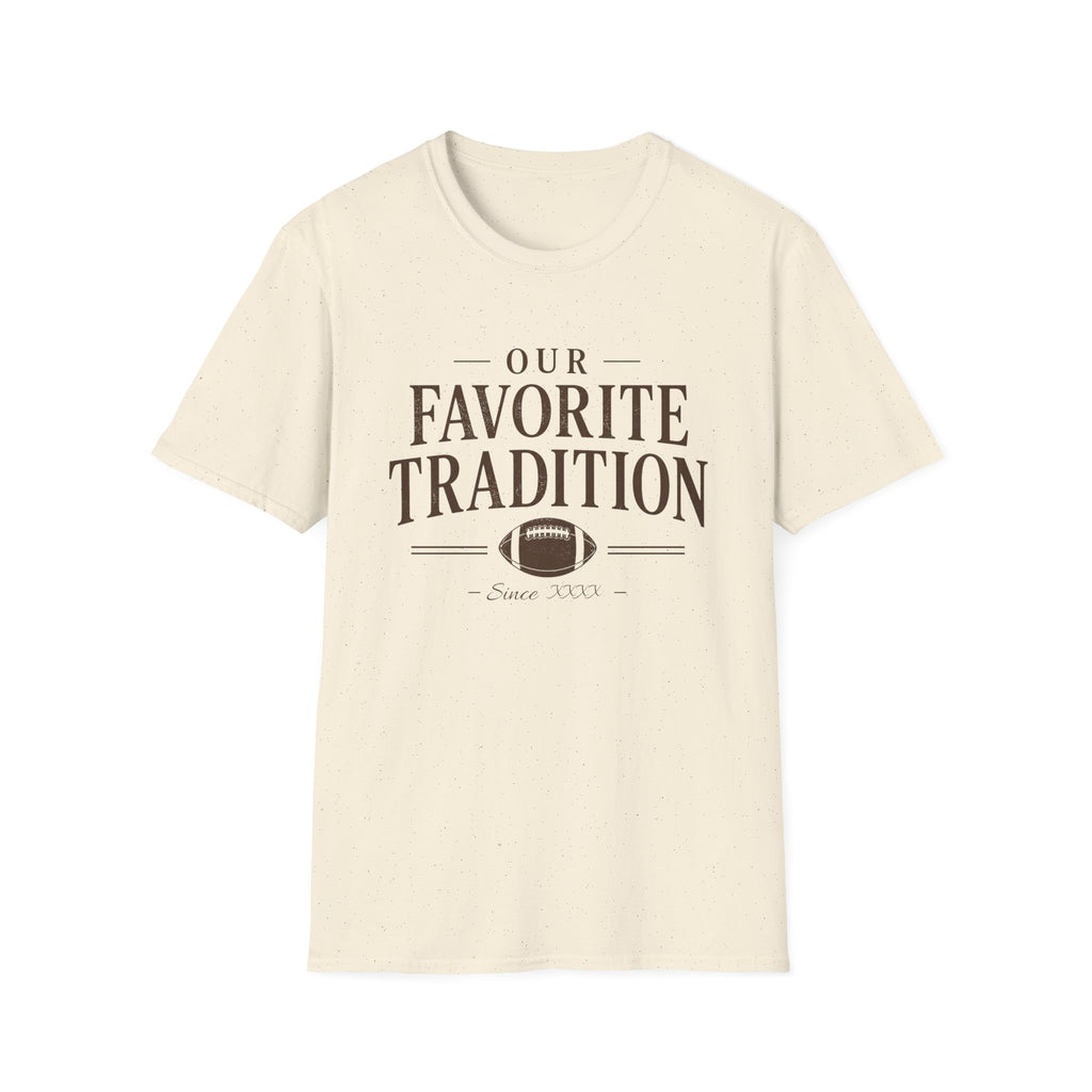 Our Favorite Tradition T-Shirt