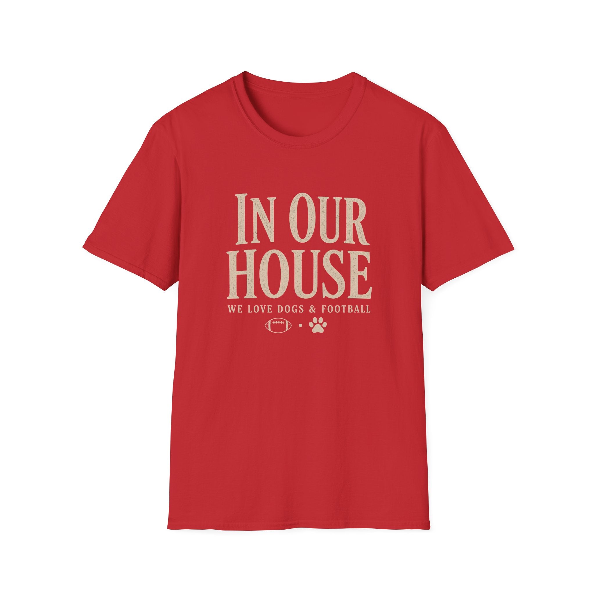 In Our House T-Shirt