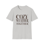 Cozy Weather Together T-Shirt