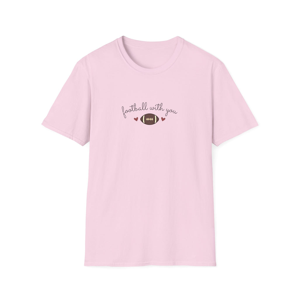 Football with You T-Shirt