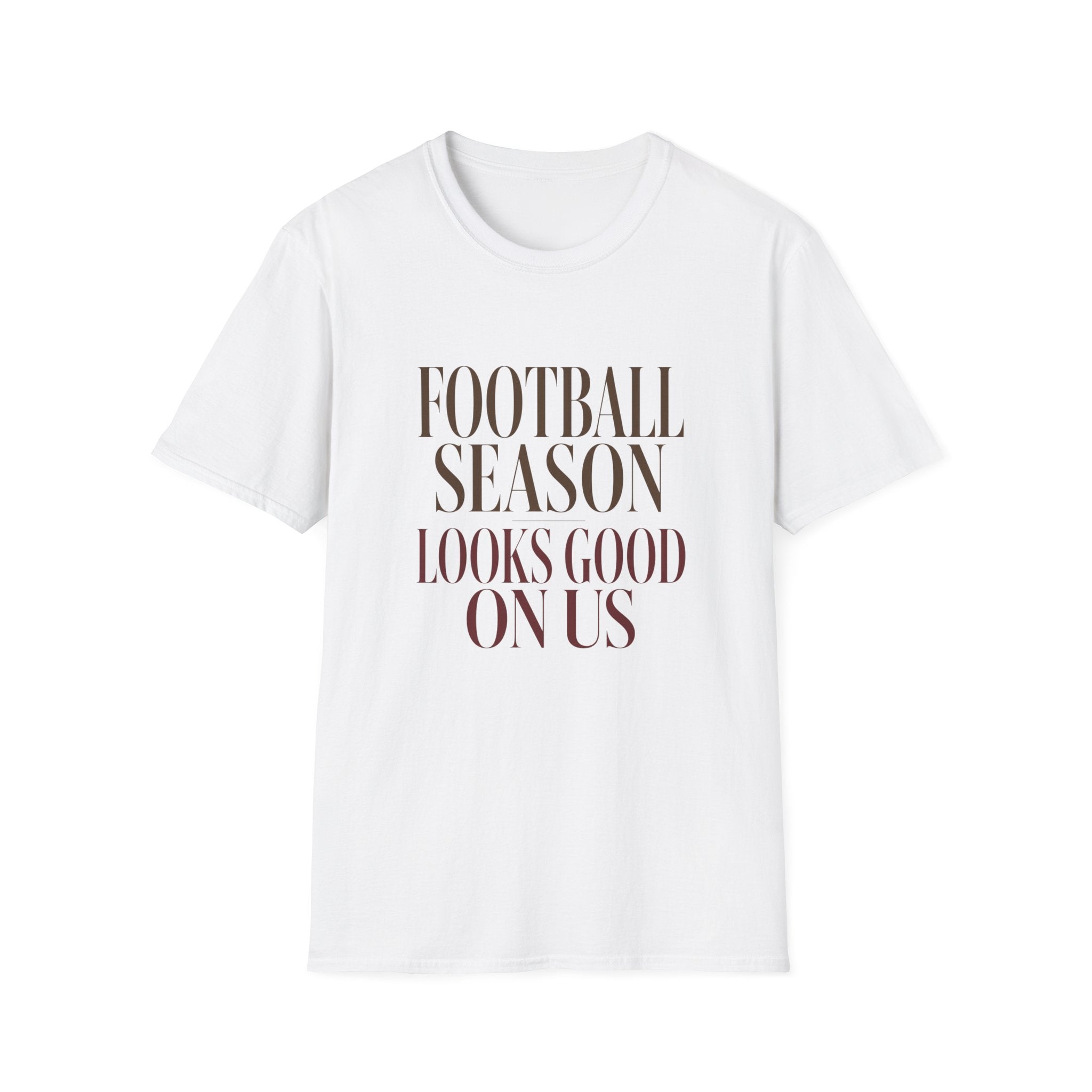 Football Season Looks Good T-Shirt