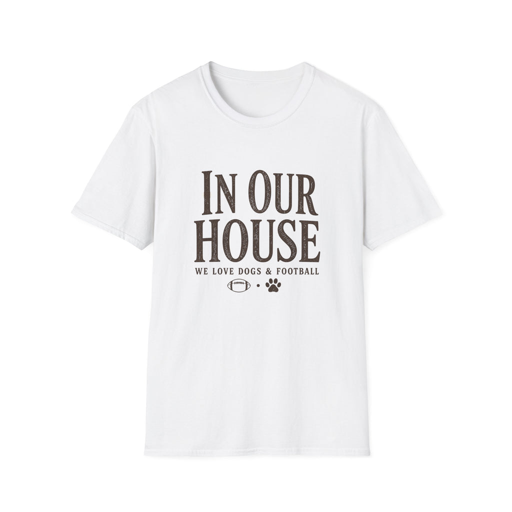 In Our House T-Shirt
