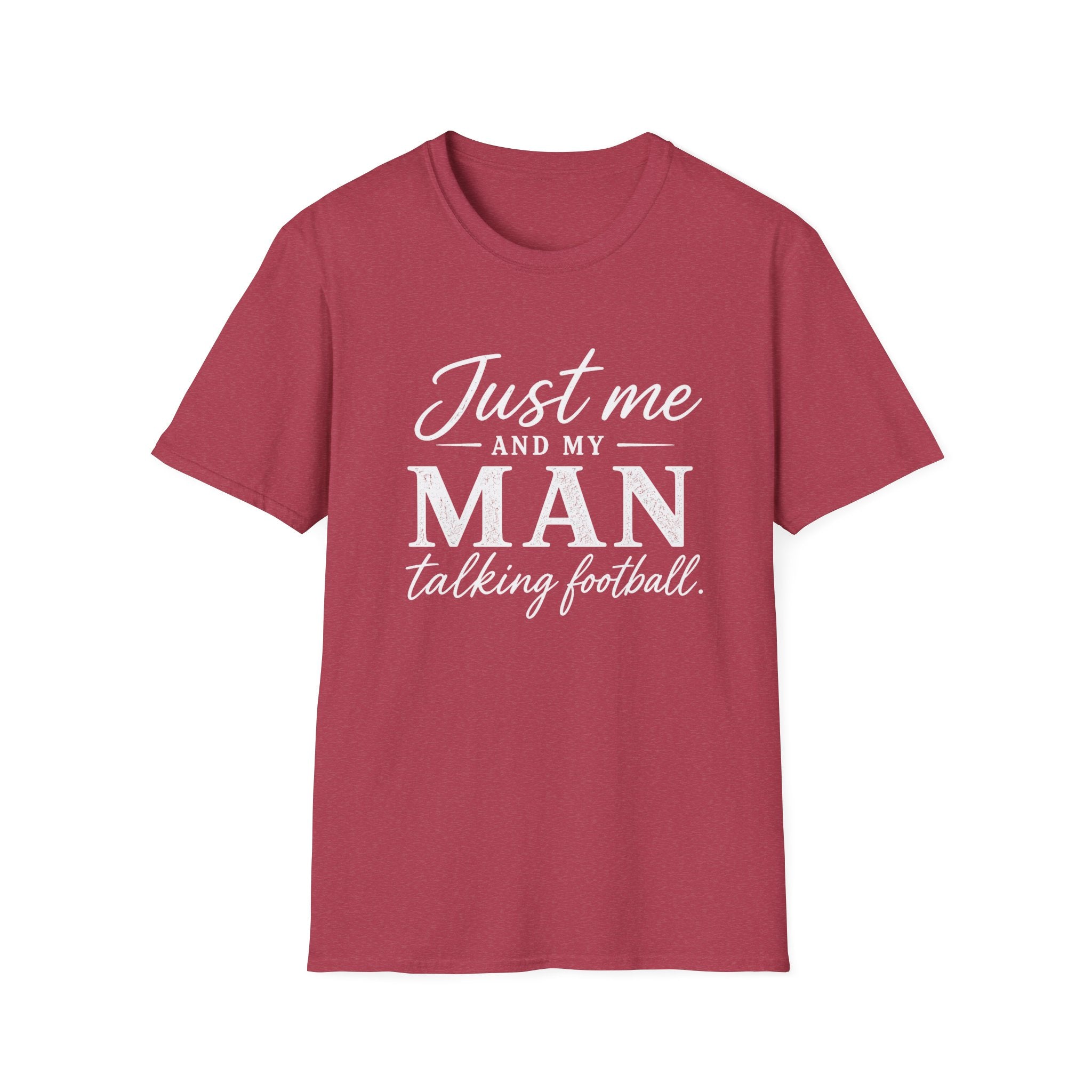 Just Me and My Man T-Shirt