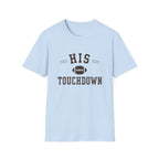His Touchdown T-Shirt