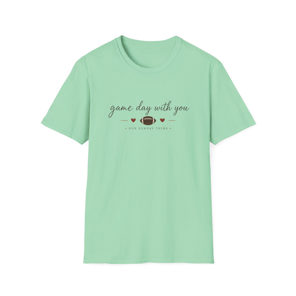 Game Day with You (Sunday) T-Shirt