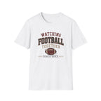 Watching Football Together Since T-Shirt