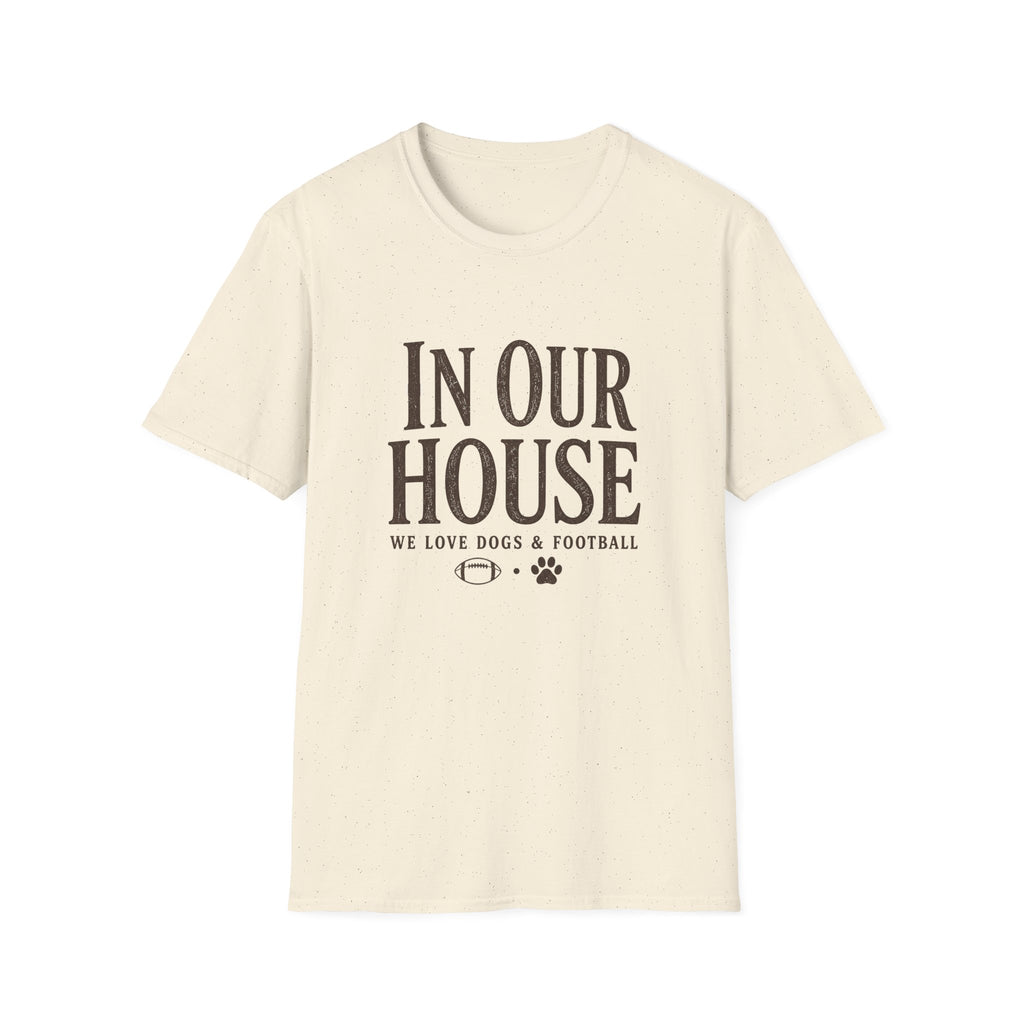 In Our House T-Shirt