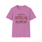 I Married a Football Fan T-Shirt