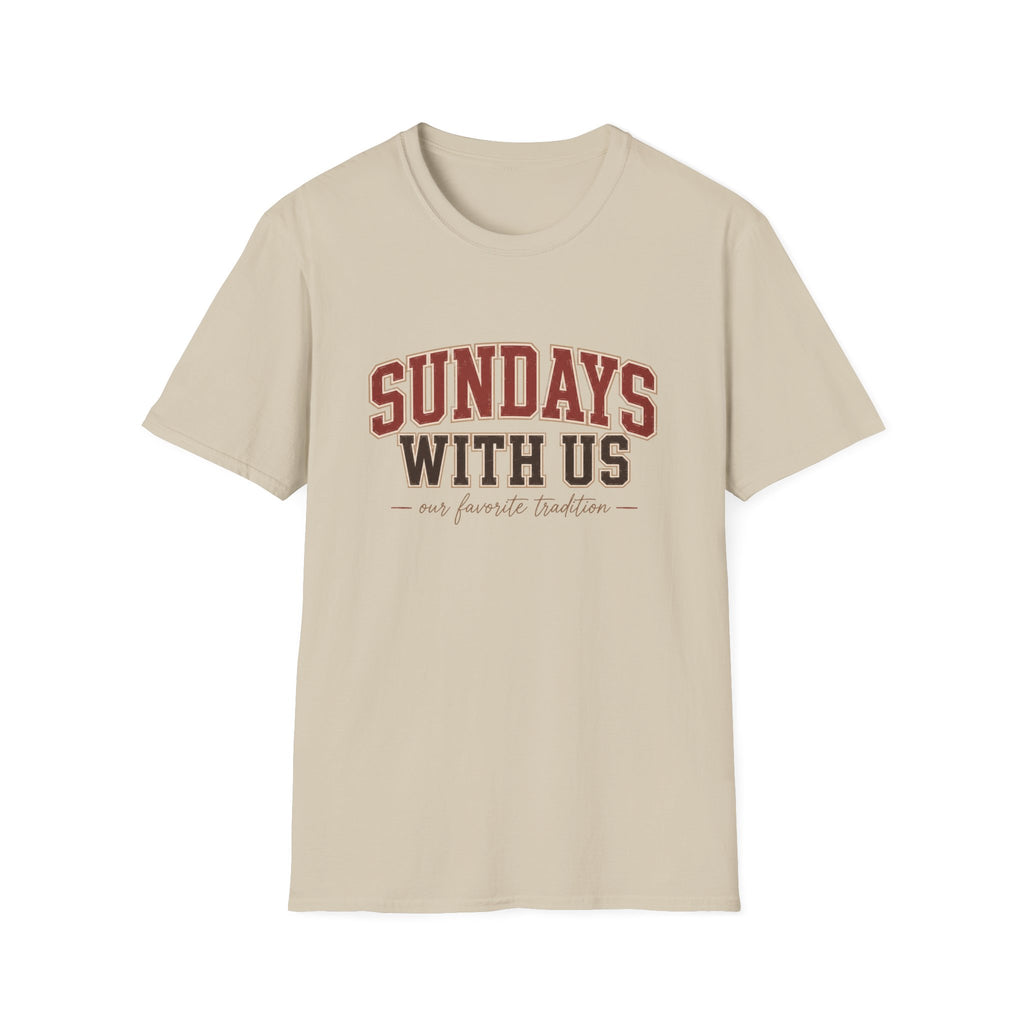 Sundays with Us 6 T-Shirt