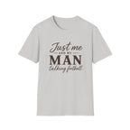 Just Me and My Man T-Shirt