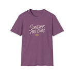 Sundays Are Ours T-Shirt