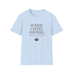 Sunday, Coffee, Football & Dog with Him T-Shirt