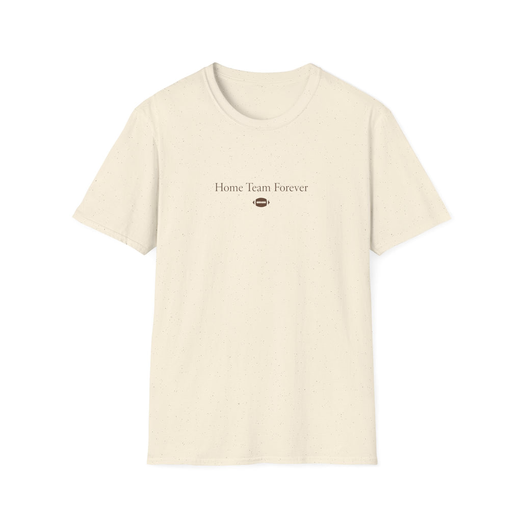 Home Team Forever T-Shirt