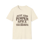 Pumpkin Spice and Touchdowns T-Shirt
