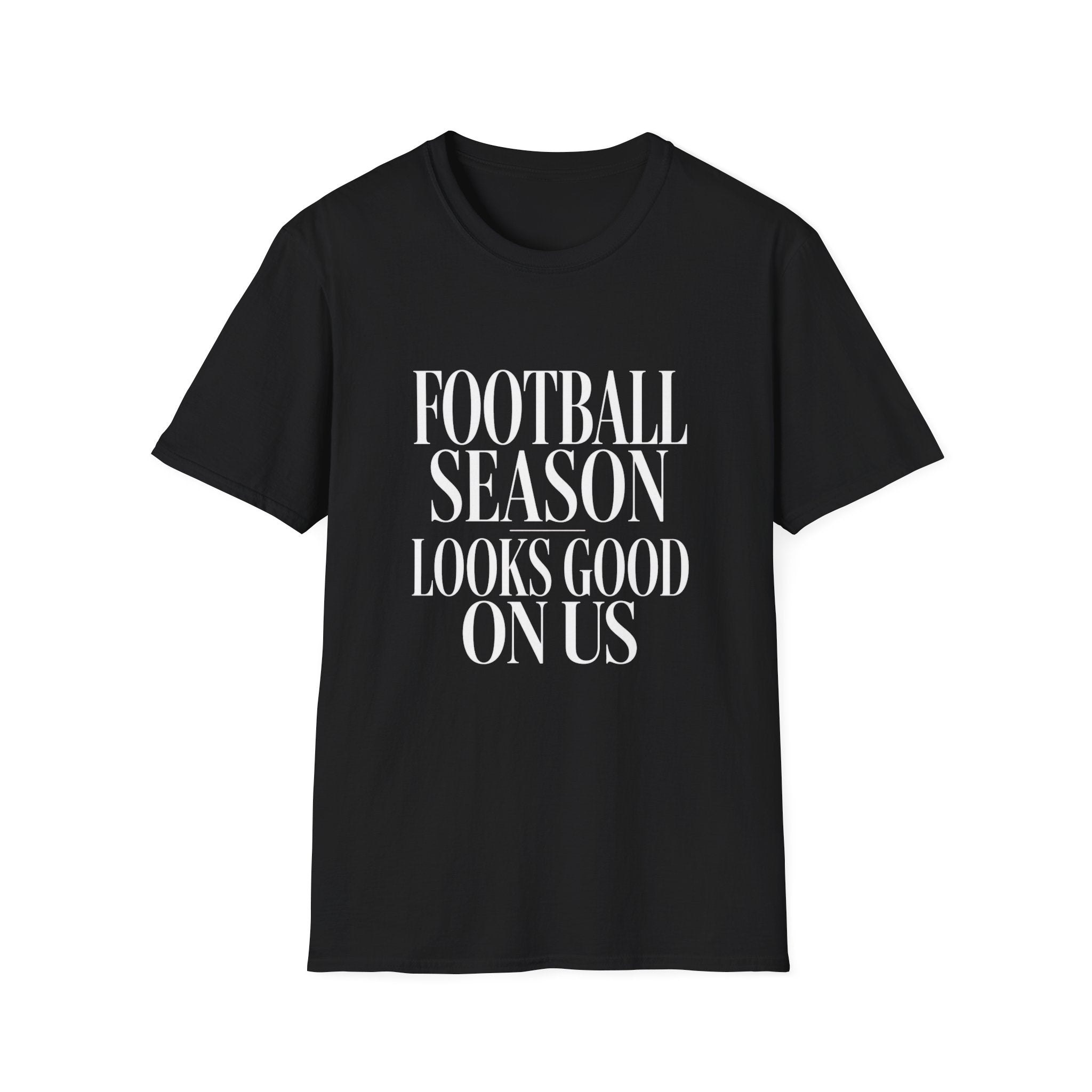 Football Season Looks Good T-Shirt
