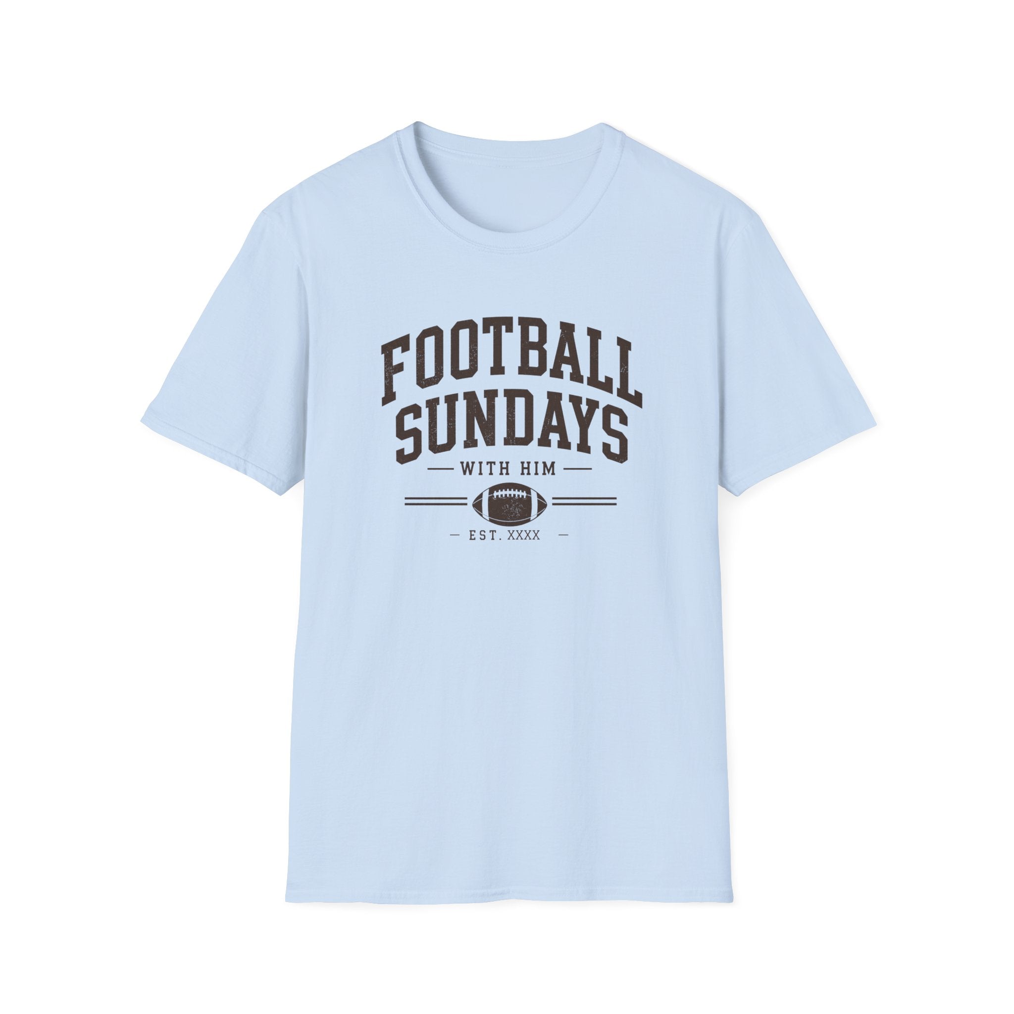 Football Sundays with Him T-Shirt