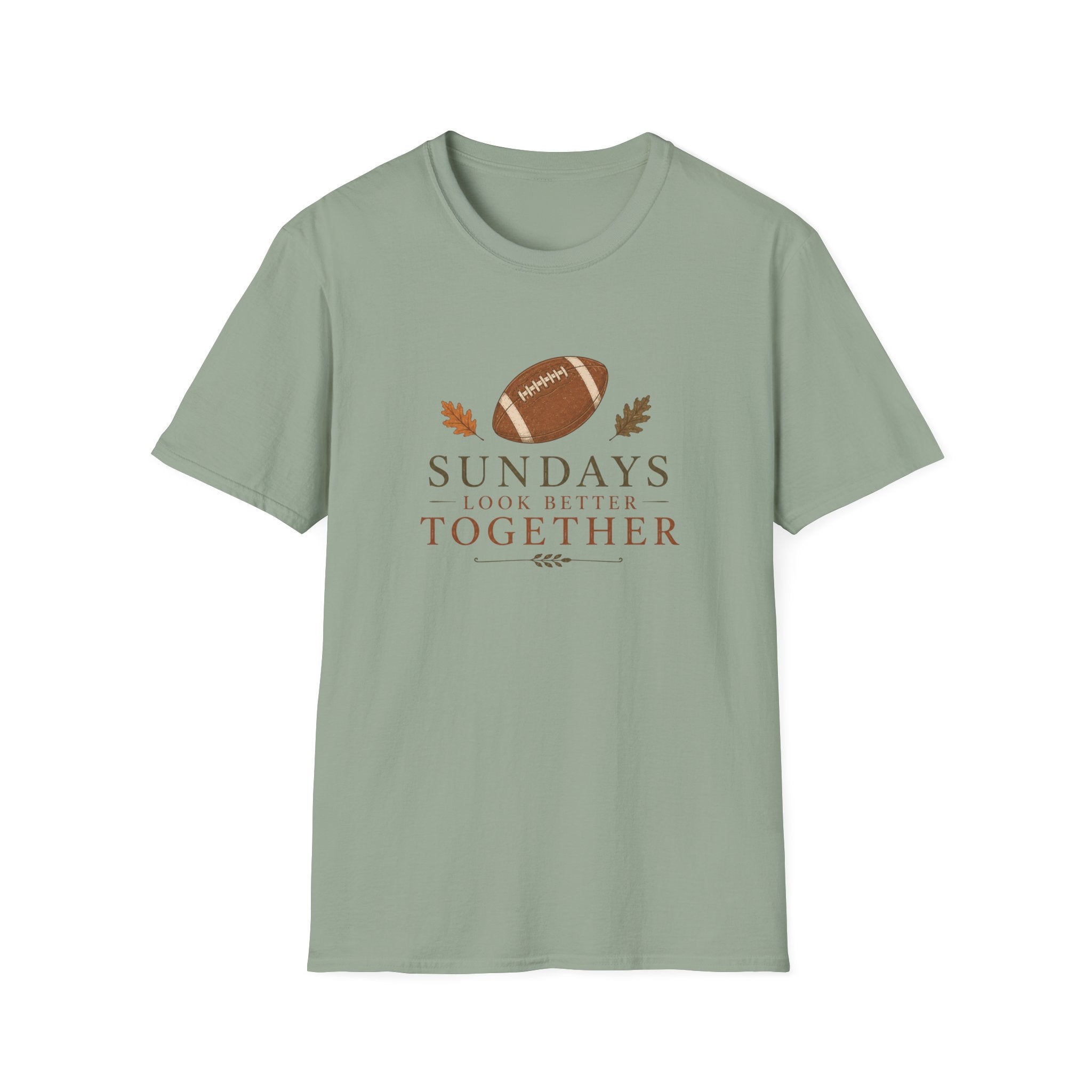 Sundays Looks Better Together T-Shirt