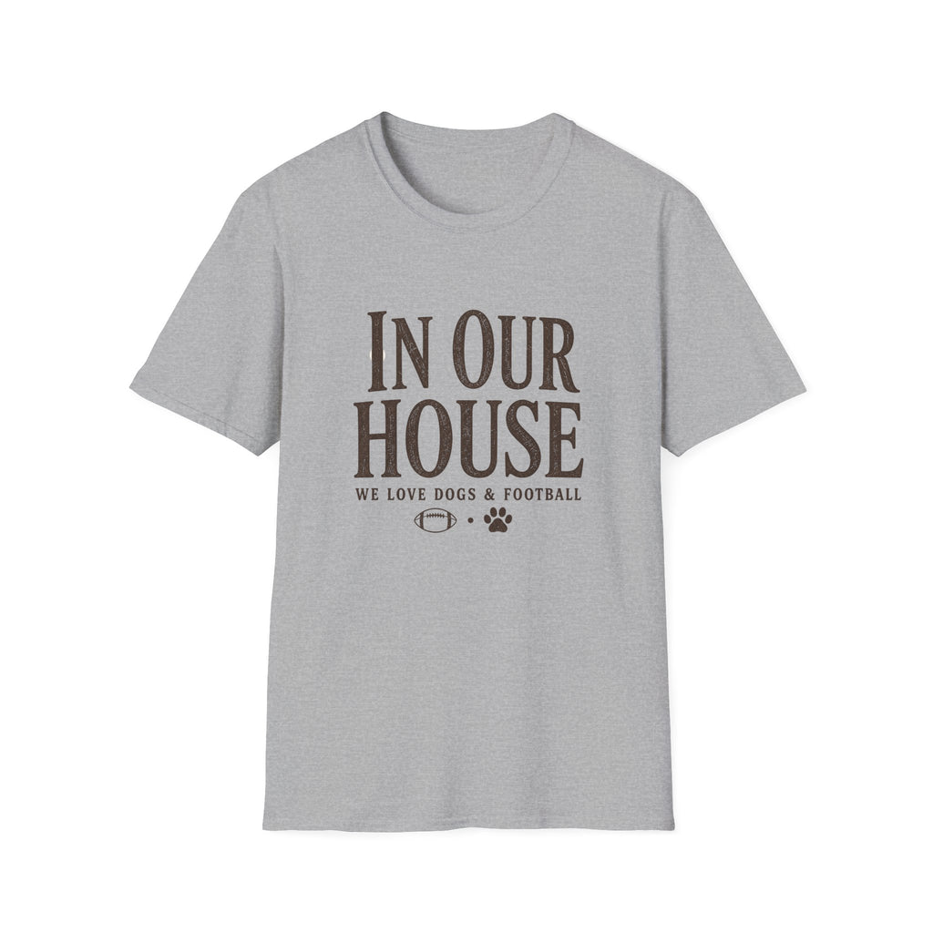 In Our House T-Shirt