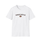 Sundays with Us 2 T-Shirt