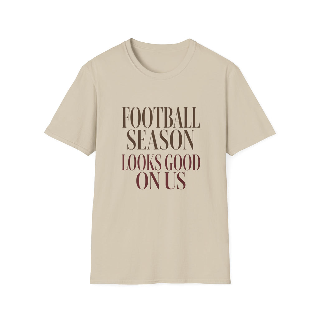 Football Season Looks Good T-Shirt