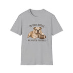 Bulldog - "In Our House" T-Shirt