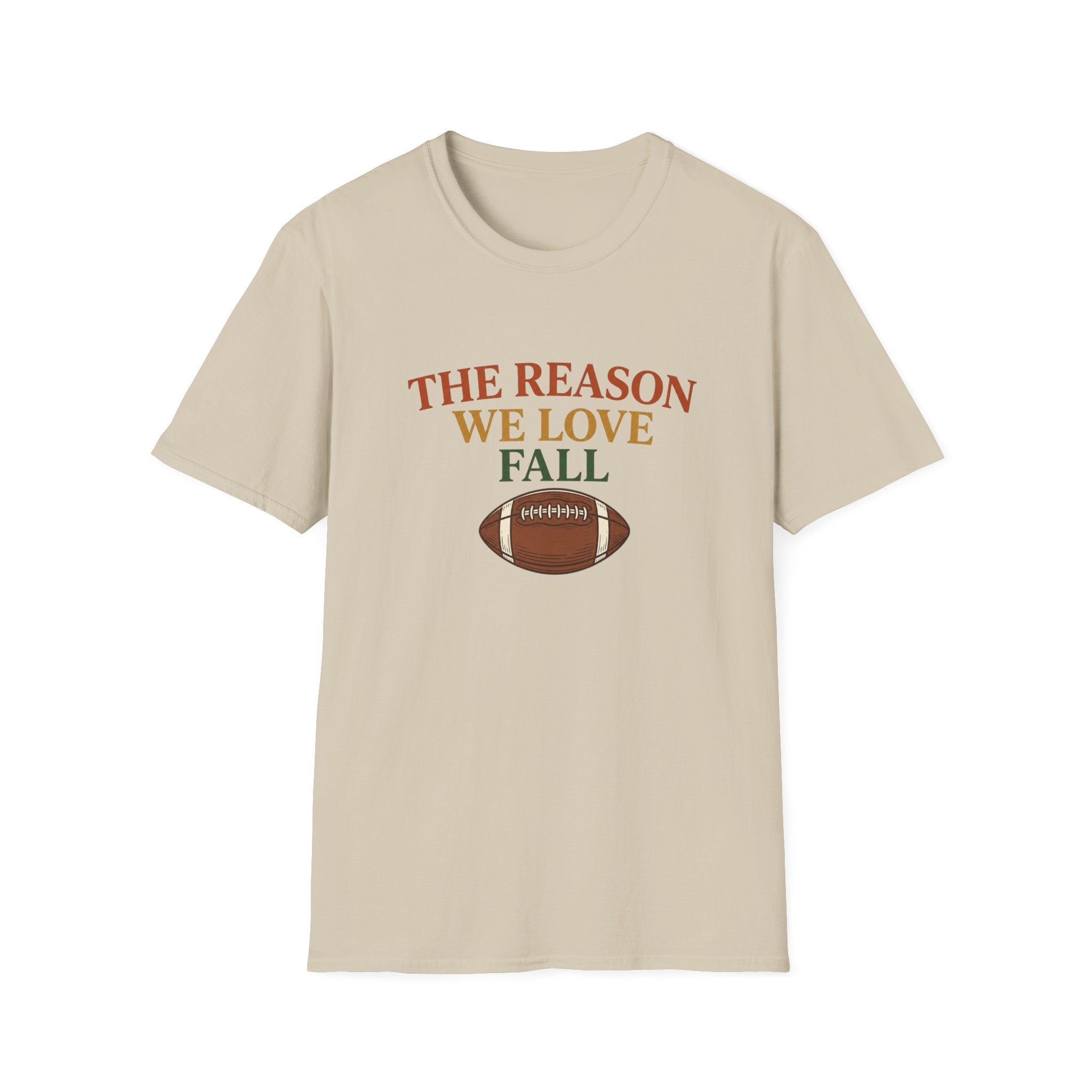 The Reason We Love Fall T-Shirt